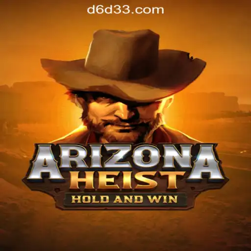 Exploring the Thrills of ArizonaHeist and D6D3.com Oficial Slots Brasil #1
