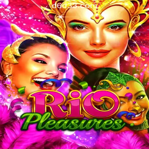 Explore the Thrilling World of RioPleasures: A Dive into D6D3.com Oficial Slots Brasil #1